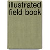Illustrated Field Book door George Washington Miller