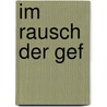 Im Rausch der Gef by Jayne Ann Krentz