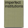 Imperfect Institutions door Thr�inn Eggertsson