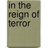 In The Reign Of Terror door George Alfred Henty