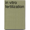 In Vitro Fertilization door Virginia Marriage Davis