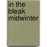 In the Bleak Midwinter