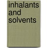 Inhalants And Solvents door Tara Koellhoffer