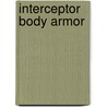 Interceptor Body Armor door Ronald Cohn