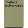 Interface Technologies by Ronald Cohn