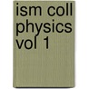 Ism Coll Physics Vol 1 door Giordano
