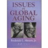 Issues in Global Aging door Roberto L. Patarca-Montero