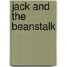 Jack And The Beanstalk door Blake A. Hoena