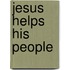 Jesus Helps His People