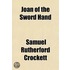 Joan Of The Sword Hand