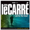 John Le Carre - Call.. door Le Carre John