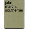 John March, Southerner door George Washington Cable