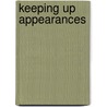 Keeping Up Appearances by Ronald Cohn