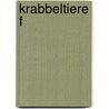 Krabbeltiere f by Frank Rudolph