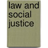 Law and Social Justice by Joseph Keim Campbell