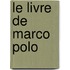 Le Livre de Marco Polo