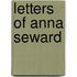 Letters Of Anna Seward