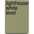 Lighthouse White Level