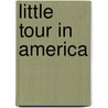 Little Tour in America door Samuel Reynolds Hole