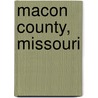 Macon County, Missouri door Ronald Cohn