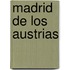 Madrid de Los Austrias
