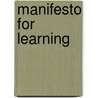 Manifesto for Learning door Melanie Nind