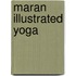 Maran Illustrated Yoga