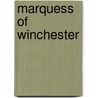 Marquess of Winchester door Ronald Cohn