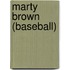 Marty Brown (Baseball)