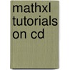 Mathxl Tutorials On Cd door Margaret Lial