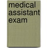 Medical Assistant Exam door Learningexpress Llc