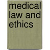 Medical Law and Ethics door Leanne Bell
