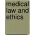 Medical Law and Ethics