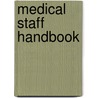 Medical Staff Handbook door Jcr