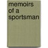 Memoirs Of A Sportsman
