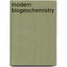 Modern Biogeochemistry door Vladimir N. Bashkin