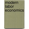 Modern Labor Economics by Ronald G. Ehrenberg