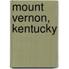 Mount Vernon, Kentucky by Ronald Cohn