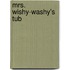 Mrs. Wishy-Washy's Tub