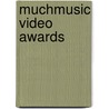 MuchMusic Video Awards door Ronald Cohn