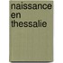 Naissance En Thessalie