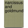 Narcissus and Goldmund door Ursule Molinaro