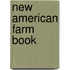 New American Farm Book