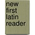 New First Latin Reader