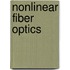Nonlinear Fiber Optics