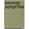 Oeuvres Compl�Tes by Jean-Jacques Rousseau