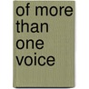 Of More than One Voice door Katarina Zdjelar