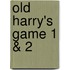 Old Harry's Game 1 & 2