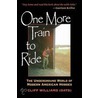 One More Train to Ride door Clifford Williams