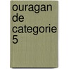 Ouragan de Categorie 5 door Source Wikipedia